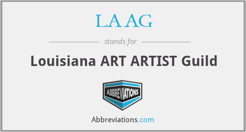 LAAG - Louisiana ART ARTIST Guild