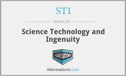 STI - Science Technology and Ingenuity