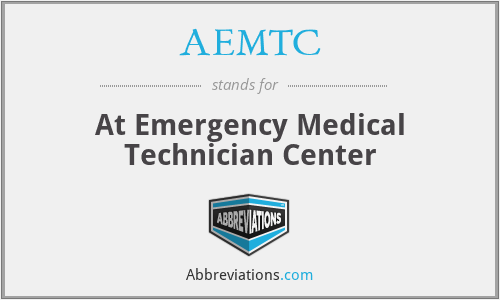 AEMTC - At Emergency Medical Technician Center