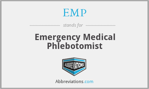 EMP - Emergency Medical Phlebotomist
