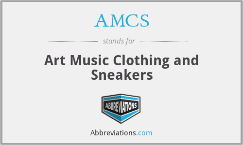 AMCS - Art Music Clothing and Sneakers