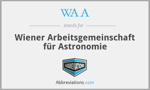 WAA - Wiener Arbeitsgemeinschaft für Astronomie