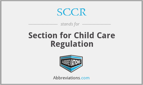 SCCR - Section for Child Care Regulation
