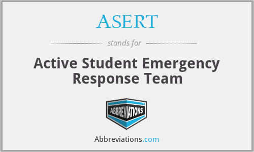 ASERT - Active Student Emergency Response Team