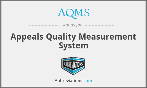 AQMS - Appeals Quality Measurement System