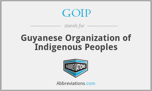 GOIP - Guyanese Organization of Indigenous Peoples