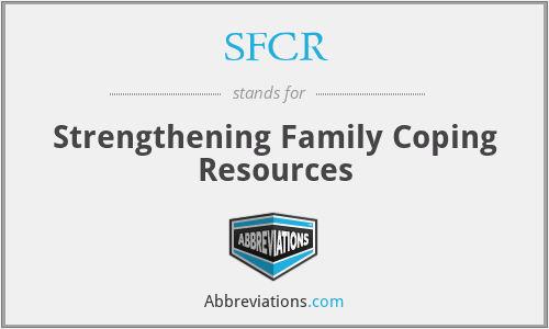 SFCR - Strengthening Family Coping Resources