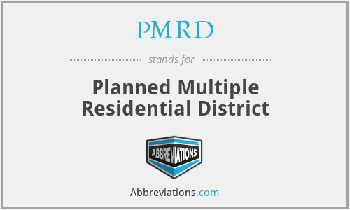 PMRD - Planned Multiple Residential District