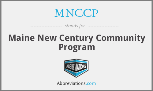 MNCCP - Maine New Century Community Program