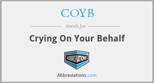 COYB - Crying On Your Behalf