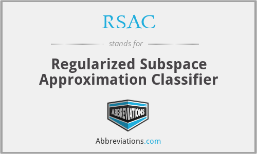 RSAC - Regularized Subspace Approximation Classifier