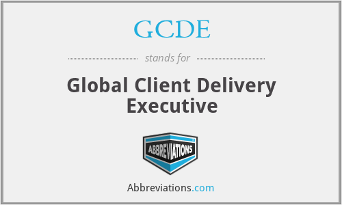 GCDE - Global Client Delivery Executive