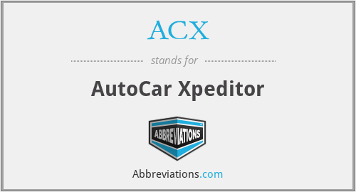 ACX - AutoCar Xpeditor