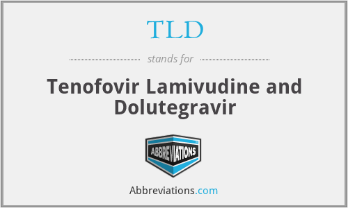 TLD - Tenofovir Lamivudine and Dolutegravir