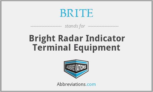 BRITE - Bright Radar Indicator Terminal Equipment