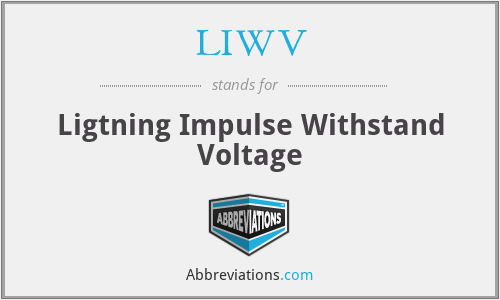 LIWV - Ligtning Impulse Withstand Voltage