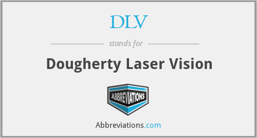 DLV - Dougherty Laser Vision