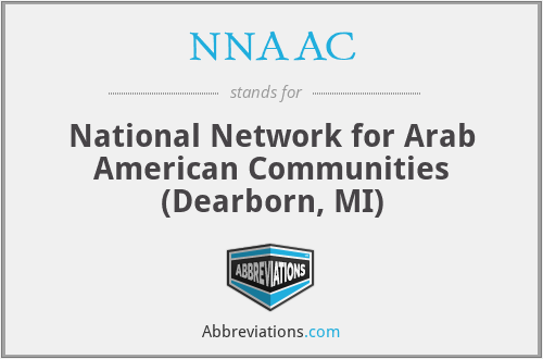 NNAAC - National Network for Arab American Communities (Dearborn, MI)