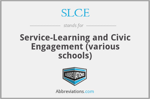 SLCE - Service-Learning and Civic Engagement (various schools)