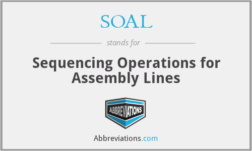 SOAL - Sequencing Operations for Assembly Lines