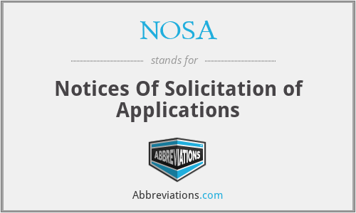NOSA - Notices Of Solicitation of Applications