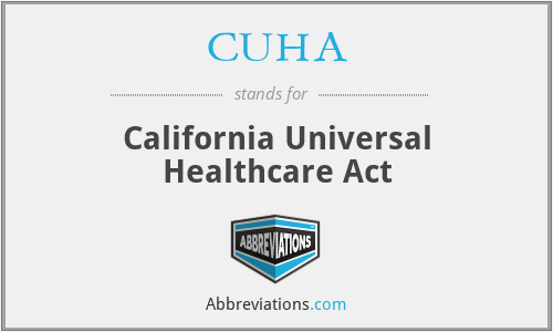 CUHA - California Universal Healthcare Act