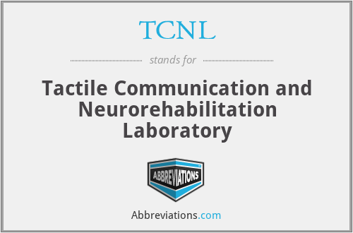 TCNL - Tactile Communication and Neurorehabilitation Laboratory
