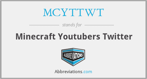 MCYTTWT - Minecraft Youtubers Twitter