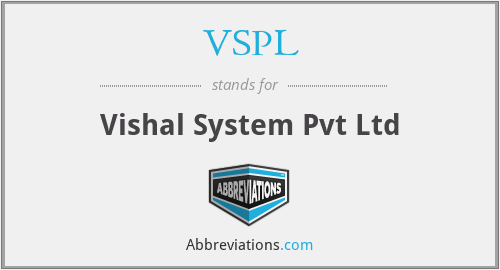 VSPL - Vishal System Pvt Ltd