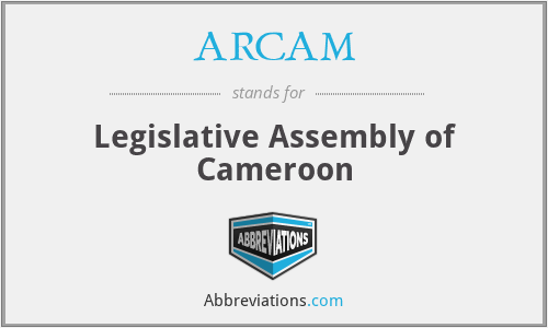 ARCAM - Legislative Assembly of Cameroon