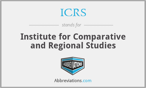 ICRS - Institute for Comparative and Regional Studies