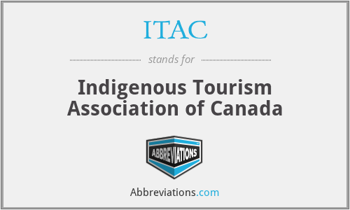 ITAC - Indigenous Tourism Association of Canada