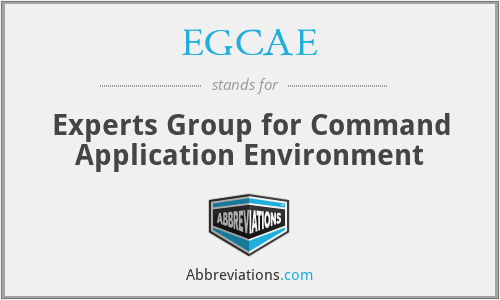 EGCAE - Experts Group for Command Application Environment