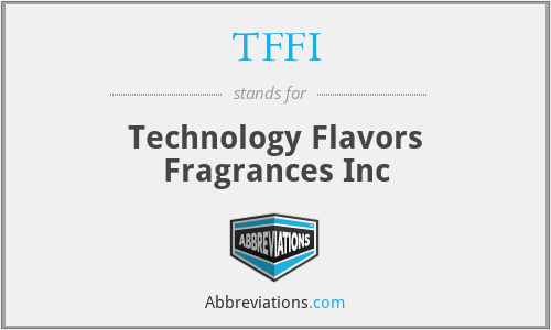 TFFI - Technology Flavors Fragrances Inc