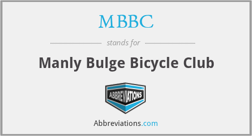 MBBC - Manly Bulge Bicycle Club