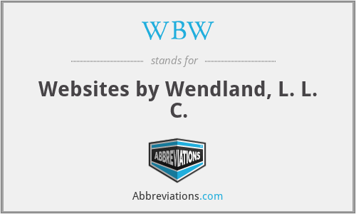 WBW - Websites by Wendland, L. L. C.