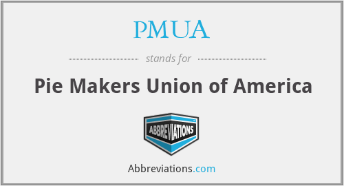 PMUA - Pie Makers Union of America