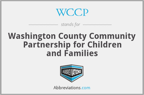 WCCP - Washington County Community Partnership for Children and Families