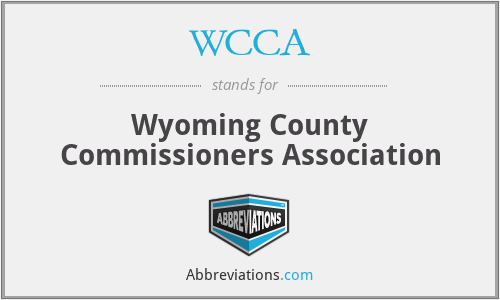 WCCA - Wyoming County Commissioners Association