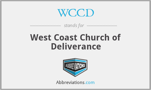 WCCD - West Coast Church of Deliverance