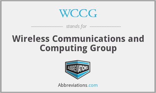 WCCG - Wireless Communications and Computing Group