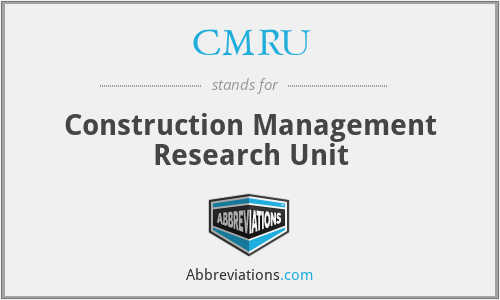 CMRU - Construction Management Research Unit