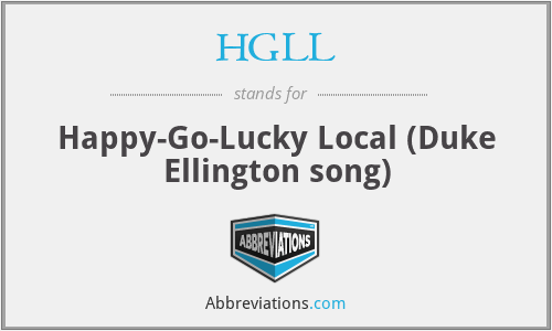 HGLL - Happy-Go-Lucky Local (Duke Ellington song)