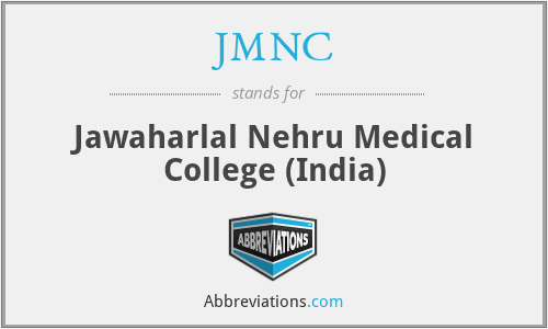 JMNC - Jawaharlal Nehru Medical College (India)