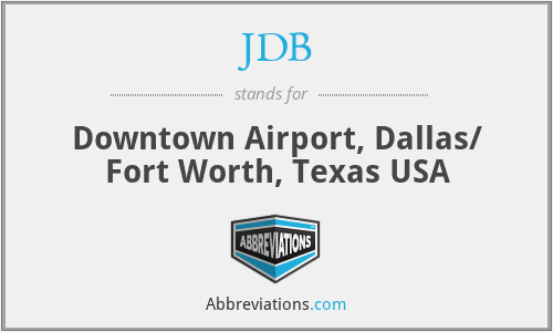JDB - Downtown Airport, Dallas/ Fort Worth, Texas USA