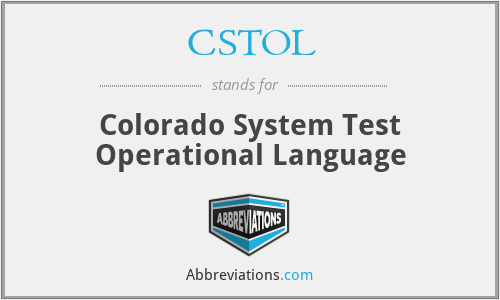 CSTOL - Colorado System Test Operational Language