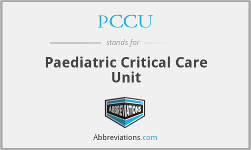 PCCU - Paediatric Critical Care Unit