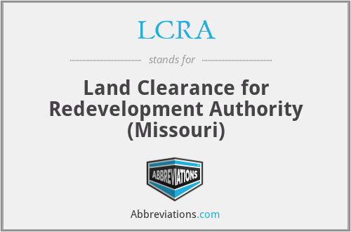 LCRA - Land Clearance for Redevelopment Authority (Missouri)