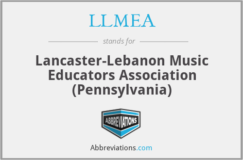 LLMEA - Lancaster-Lebanon Music Educators Association (Pennsylvania)