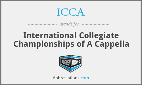 ICCA - International Collegiate Championships of A Cappella